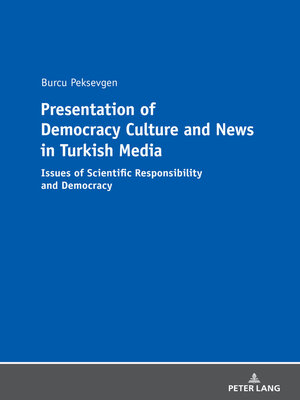 cover image of Presentation of Democracy Culture and News in Turkish Media
